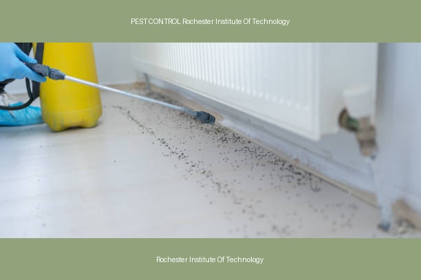 PEST CONTROL Rochester Institute Of Technology